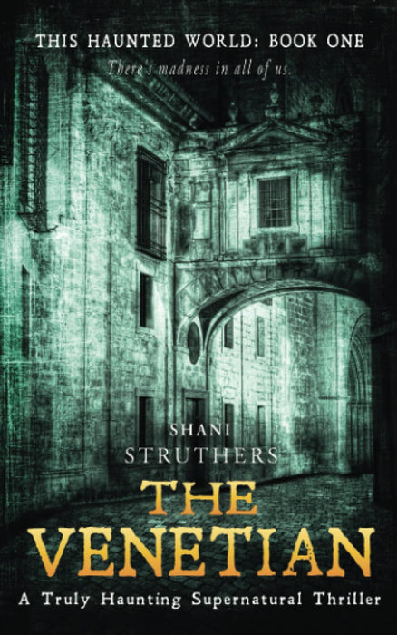 The Venetian : This Haunted World Book 1 : 1