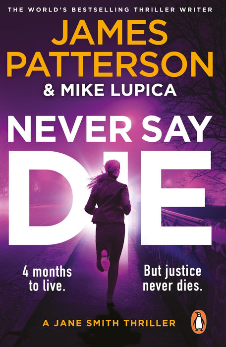 Never Say Die : A Jane Smith Thriller
