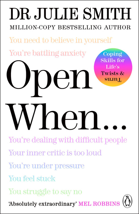 Open When… : A Companion for Life’s Twists & Turns