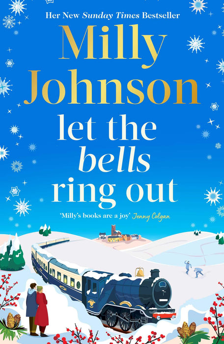 Let the Bells Ring Out : the brilliant new escapist festive novel from the bestselling author of I Wish It Could Be Christmas Every Day