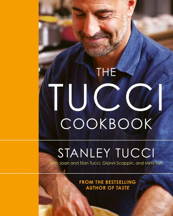 The Tucci Cookbook : Family, Friends and Food
