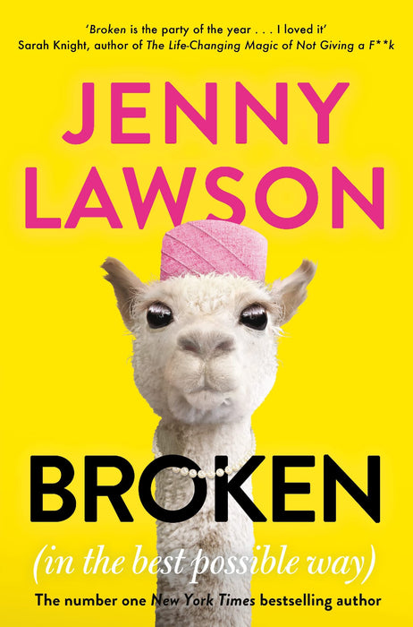 Broken : in the Best Possible Way