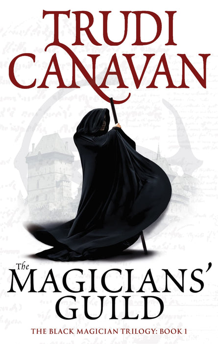 The Magicians' Guild : Book 1 of the Black Magician