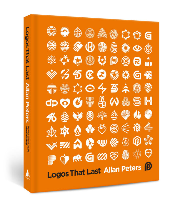 Logos that Last : How to Create Iconic Visual Branding