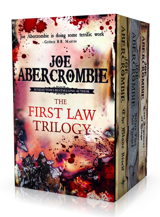 The First Law Trilogy Boxed Set : The Blade Itself, Before They Are Hanged, Last Argument of Kings
