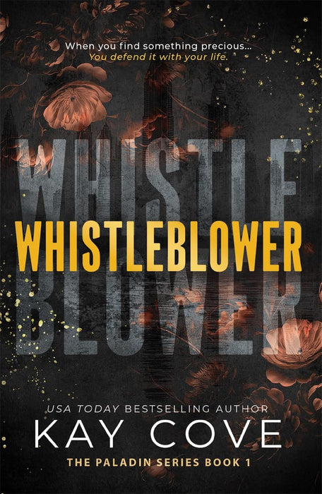 Whistleblower : A dark and dangerously addictive spicy assassin romance (PALADIN Book 1)