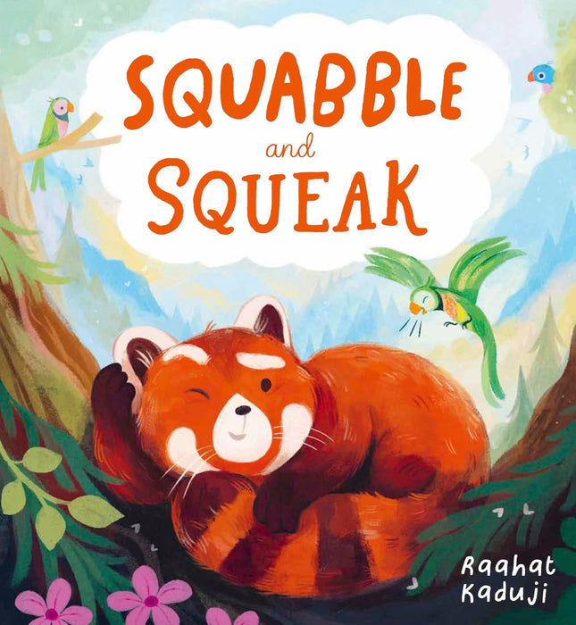Squabble and Squeak