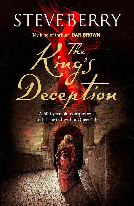 The King's Deception : The edge-of-your-seat action adventure thriller from the New York Times bestselling author