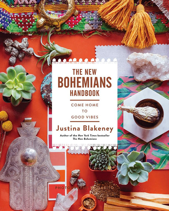 New Bohemians Handbook : Come Home to Good Vibes