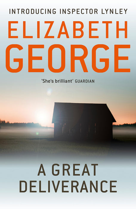 A Great Deliverance : The First Page-Turning Mystery Featuring Thomas Lynley, now appearing on BBC1 and iPlayer