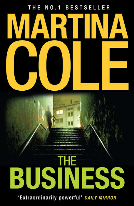 The Business : A compelling suspense thriller of danger and destruction