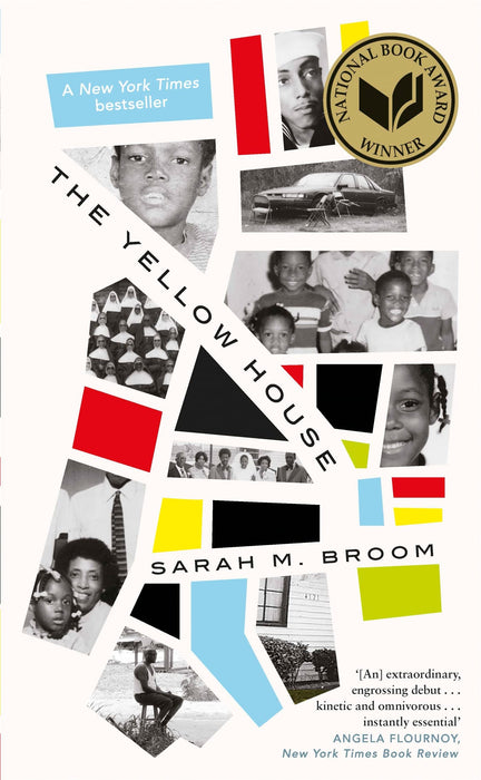 The Yellow House : WINNER OF THE NATIONAL BOOK AWARD FOR NONFICTION