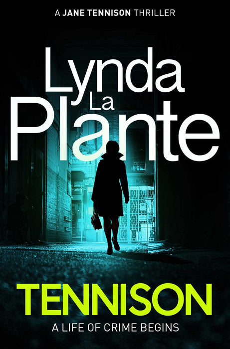 Tennison : A gripping British police procedural (DCI Jane Tennison Book 1)