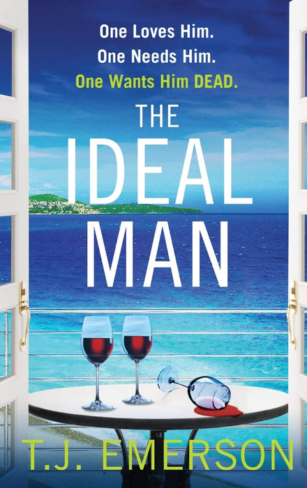 The Ideal Man : 'The glamour of the French Riviera is the gorgeously evoked backdrop to this dark and disturbing tale' - Lesley Glaister