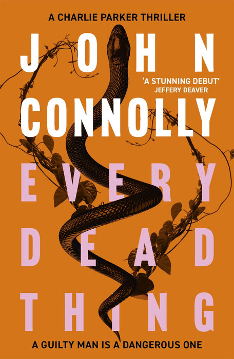 Every Dead Thing : Meet Private Investigator Charlie Parker in the first novel in the award-winning and globally bestselling series