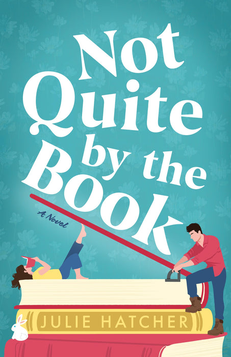 Not Quite by the Book : A Novel