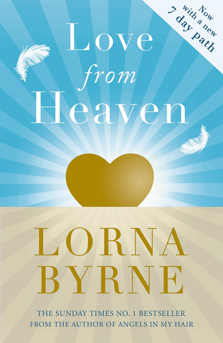 Love From Heaven : Now includes a 7 day path to bring more love into your life