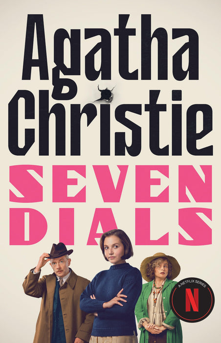 Seven Dials : The Seven Dials Mystery Netflix Tie-in
