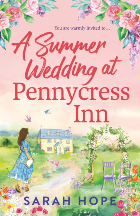 A Summer Wedding at Pennycress Inn : A BRAND NEW uplifting romance of fresh beginnings and first loves for 2026
