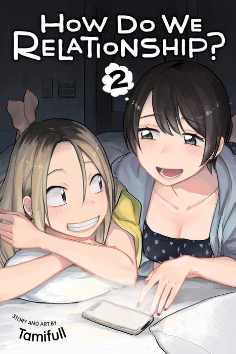 How Do We Relationship?, Vol. 2 : Volume 2