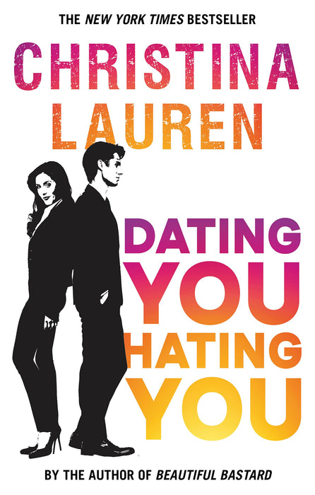 Dating You, Hating You : the perfect enemies-to-lovers romcom that'll have you laughing out loud