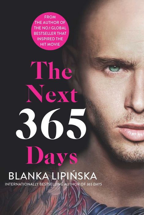 The Next 365 Days : The endgame to the global bestselling mafia romance obsession 365 days Volume 3