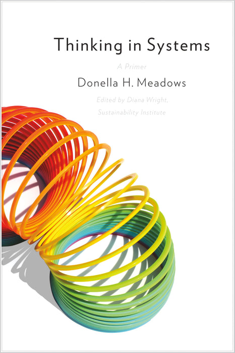 Thinking in Systems : International Bestseller