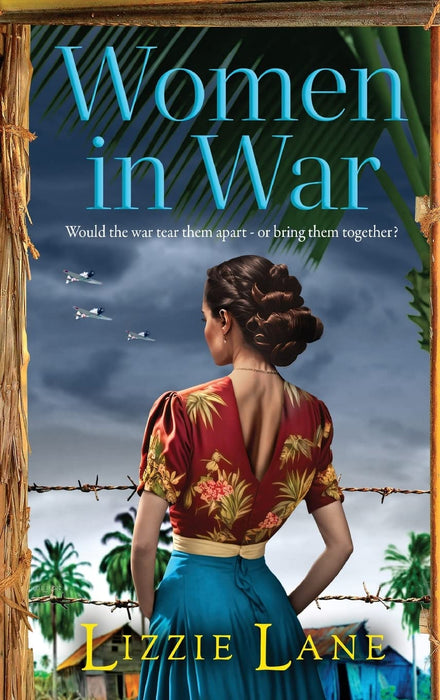 Women in War : An emotional and powerful family saga from bestseller Lizzie Lane