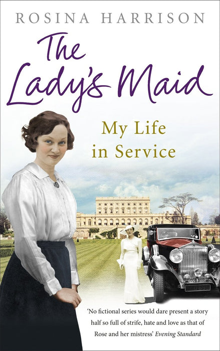 The Lady's Maid : My Life in Service