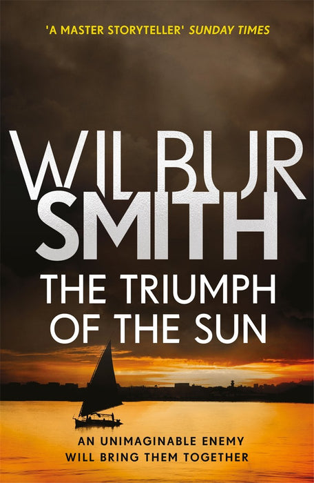 The Triumph of the Sun : From the global bestselling master of adventure