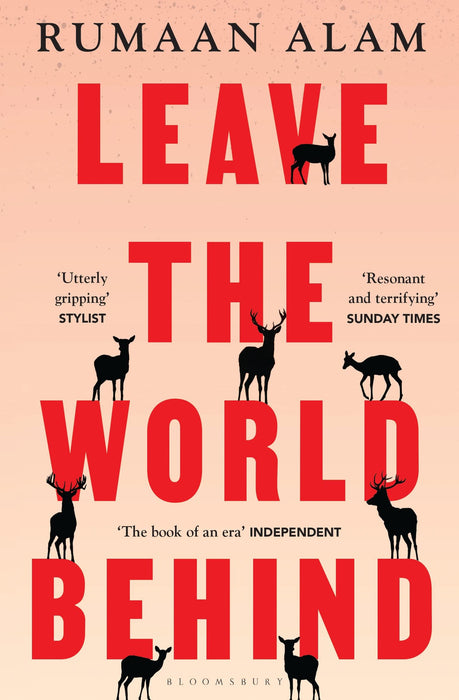 Leave the World Behind : 'The book of an era' Independent