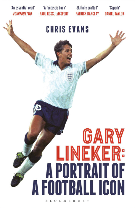Gary Lineker : A Portrait of a Football Icon: ‘AN ESSENTIAL READ’ FourFourTwo