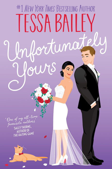Unfortunately Yours UK : A Novel