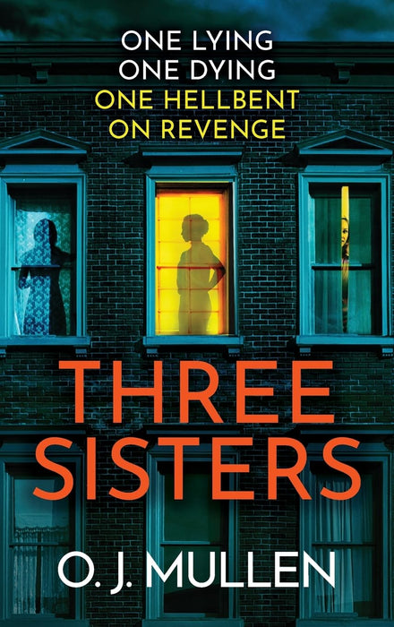 Three Sisters : A completely addictive psychological thriller