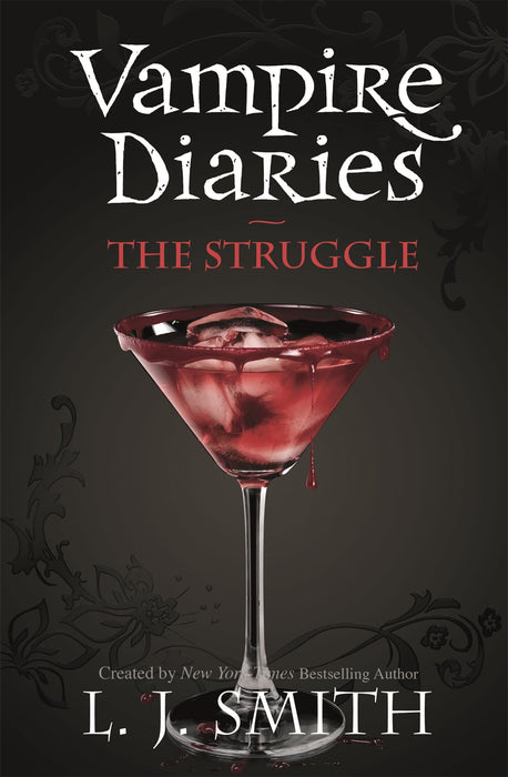 The Vampire Diaries: The Struggle : Book 2 - Sink your teeth into the deadly love triangle that inspired the smash-hit TV series