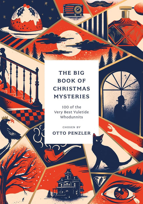 The Big Book of Christmas Mysteries : 100 of the Very Best Yuletide Whodunnits