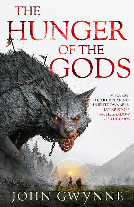 The Hunger of the Gods : Book Two of the Bloodsworn Saga