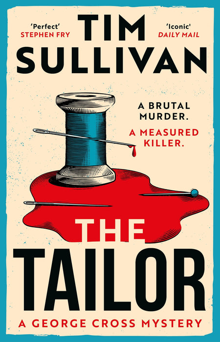 The Tailor : The Brand New George Cross Mystery