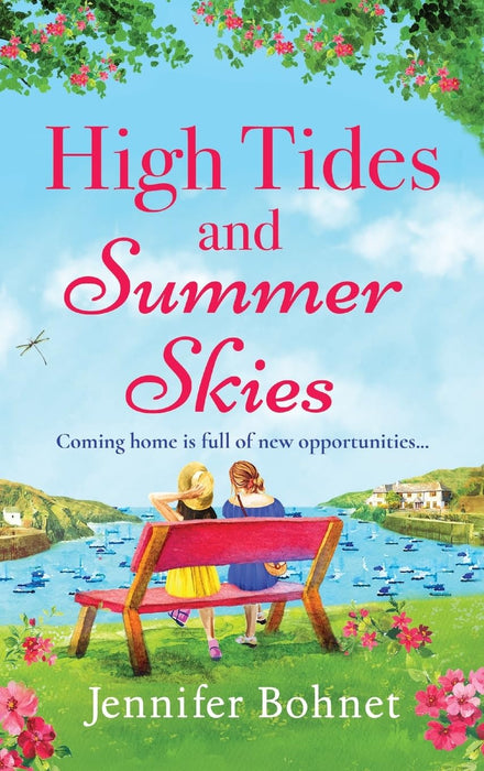 High Tides and Summer Skies : A heartwarming, uplifting story of friendship from Jennifer Bohnet