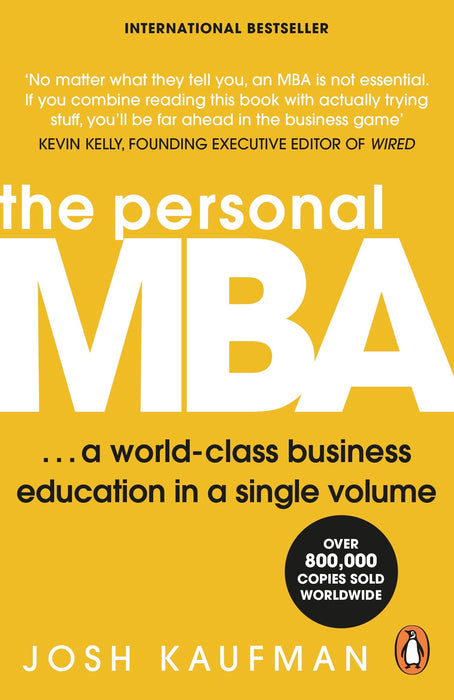 The Personal MBA : A World-Class Business Education in a Single Volume