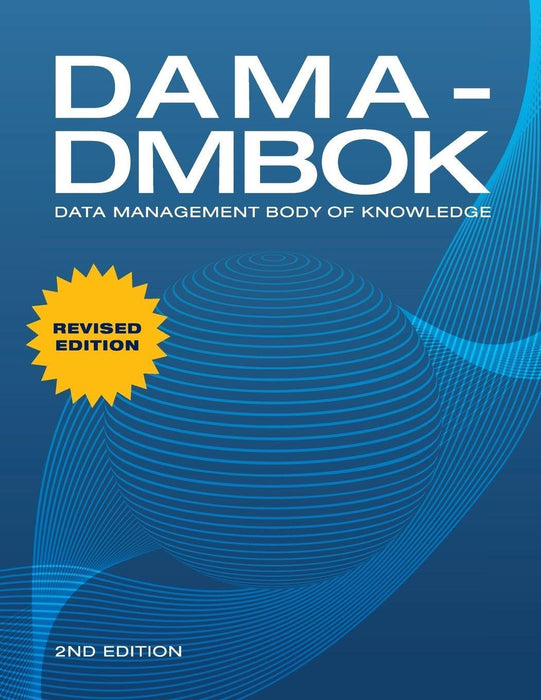 DAMA-DMBOK : Data Management Body of Knowledge