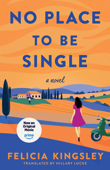 No Place To Be Single : A Novel