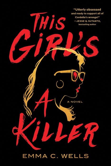 This Girl's a Killer : A Novel