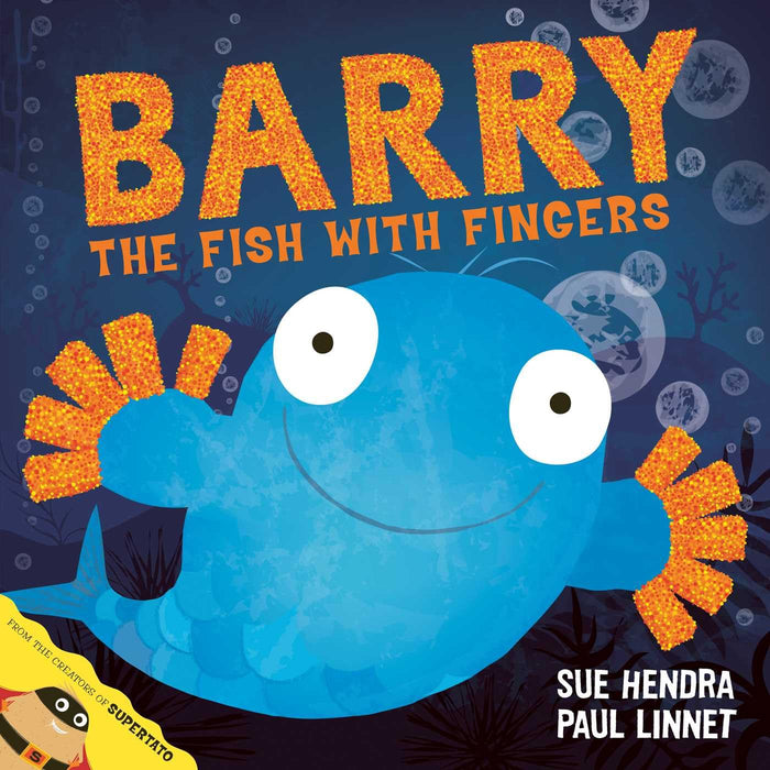 Barry the Fish with Fingers : A laugh-out-loud picture book from the creators of Supertato!