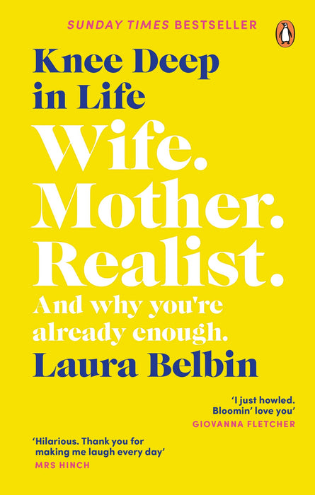 Knee Deep in Life : Wife, Mother, Realist… and why we’re already enough