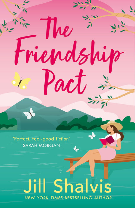 The Friendship Pact : Discover the meaning of true love in this gorgeous novel from the beloved bestseller