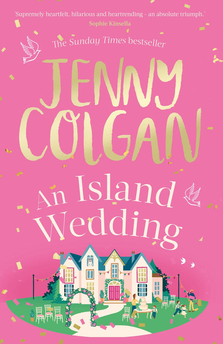 An Island Wedding : From the bestselling author of feel-good romance