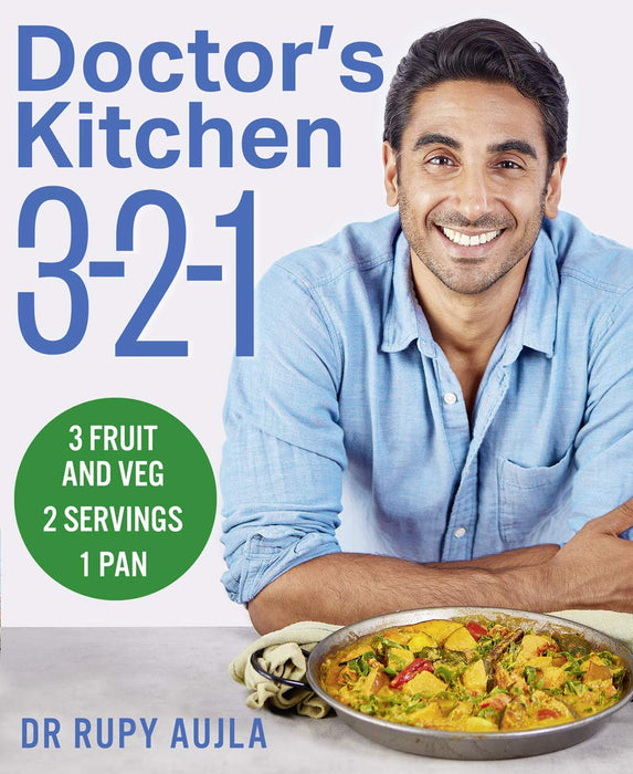 Doctor’s Kitchen 3-2-1 : 3 Fruit and Veg, 2 Servings, 1 Pan