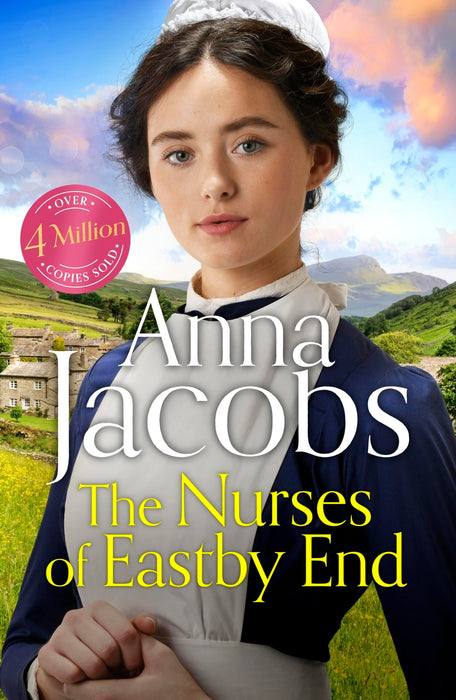 The Nurses of Eastby End : the gripping and unforgettable new novel from the beloved and bestselling saga storyteller
