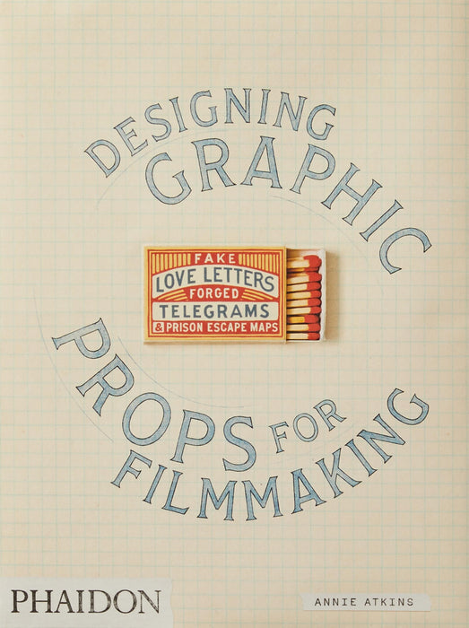 Fake Love Letters, Forged Telegrams, and Prison Escape Maps : Designing Graphic Props for Filmmaking